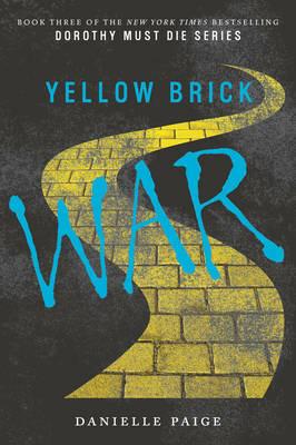 Yellow Brick War - Danielle Paige - cover