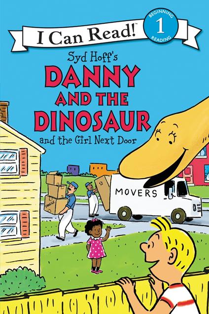 Danny and the Dinosaur and the Girl Next Door - Syd Hoff - ebook