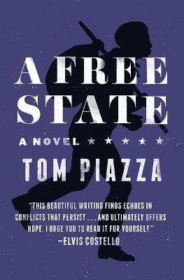 A Free State - Tom Piazza - cover