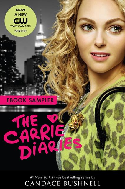 Carrie Diaries TV Tie-in Sampler - Candace Bushnell - ebook