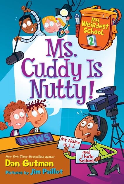 My Weirdest School #2: Ms. Cuddy Is Nutty! - Dan Gutman,Jim Paillot - ebook