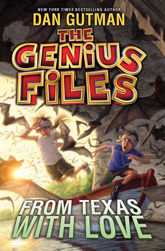 The Genius Files #4: From Texas with Love - Dan Gutman - ebook