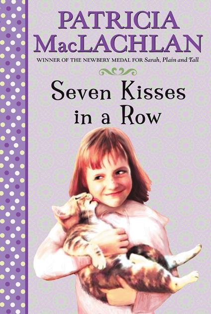 Seven Kisses in a Row - Patricia MacLachlan,Maria Pia Marrella - ebook