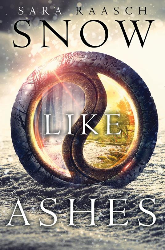 Snow Like Ashes - Sara Raasch - ebook