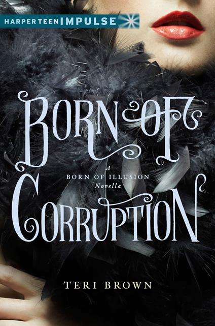 Born of Corruption - Teri Brown - ebook