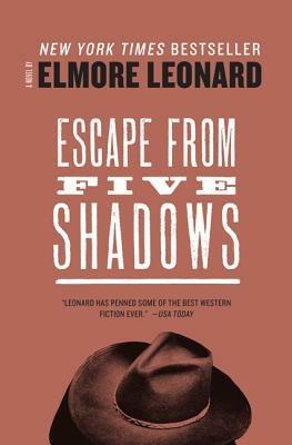 Escape from Five Shadows - Elmore Leonard - cover
