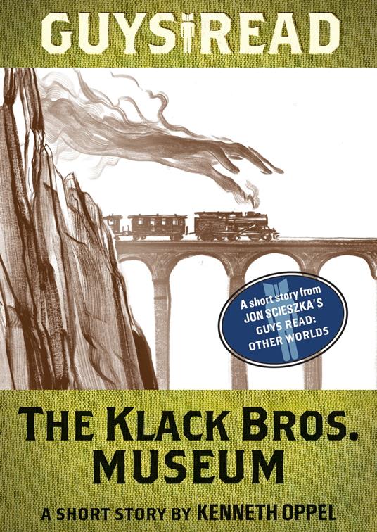 Guys Read: The Klack Bros. Museum