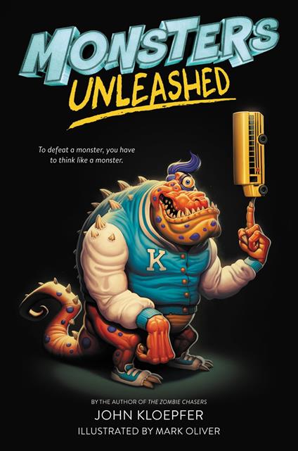 Monsters Unleashed - John Kloepfer,Mark Oliver - ebook
