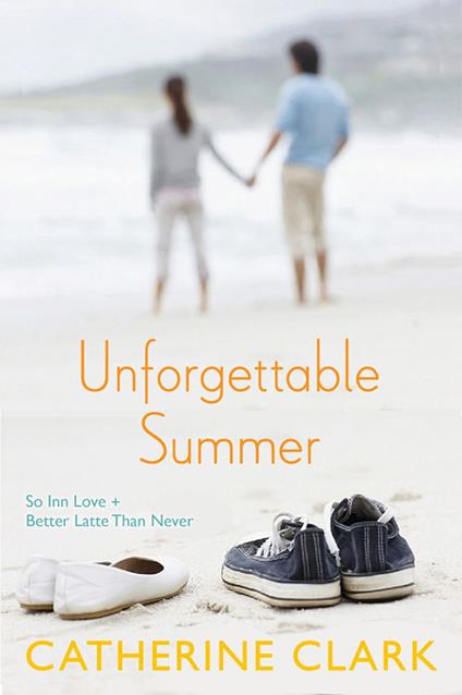 Unforgettable Summer - Clark Catherine - ebook