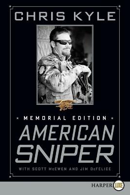 American Sniper: Memorial Edition (Large Print) - Chris Kyle,Scott McEwen - cover