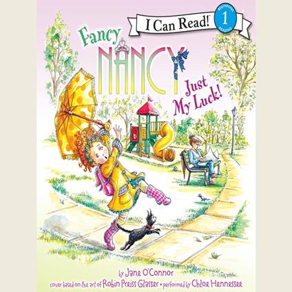 Fancy Nancy: Just My Luck!