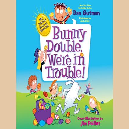 My Weird School Special: Bunny Double, We're in Trouble!