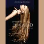 Uninvited