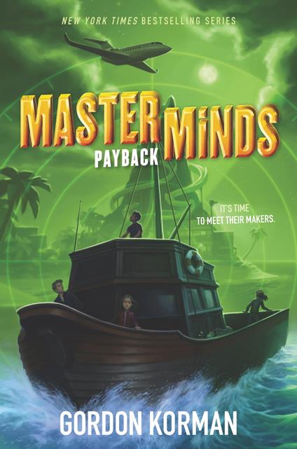 Masterminds: Payback - Gordon Korman - ebook