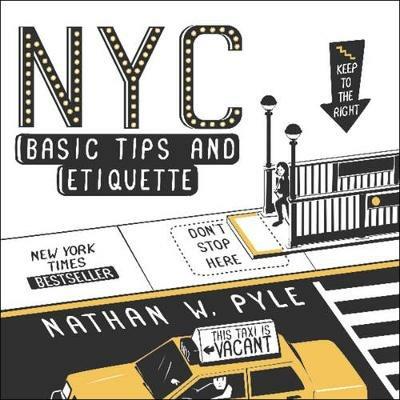 NYC Basic Tips and Etiquette - Nathan W. Pyle - cover