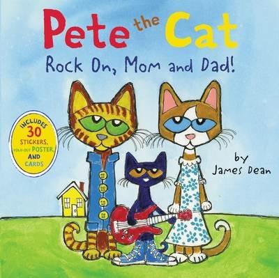 Pete The Cat: Rock On, Mom And Dad! - James Dean - cover