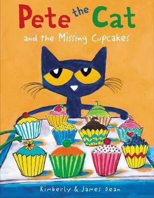 Pete The Cat And The Missing Cupcakes - James Dean - cover