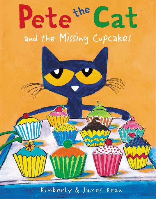 Pete the Cat and the Missing Cupcakes - James Dean,Kimberly Dean - ebook