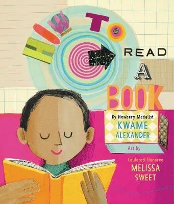 How to Read a Book - Kwame Alexander - cover
