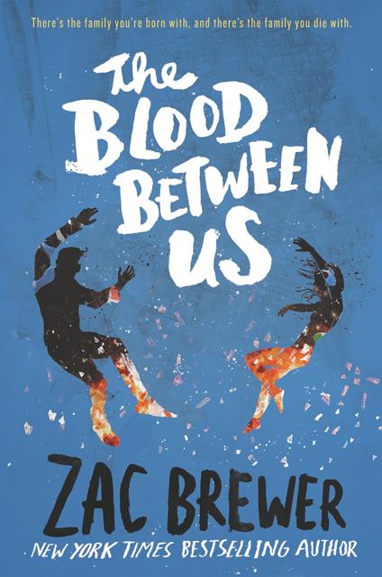 The Blood Between Us - Zac Brewer - ebook