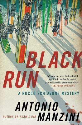 Black Run: A Rocco Schiavone Mystery - Antonio Manzini - cover