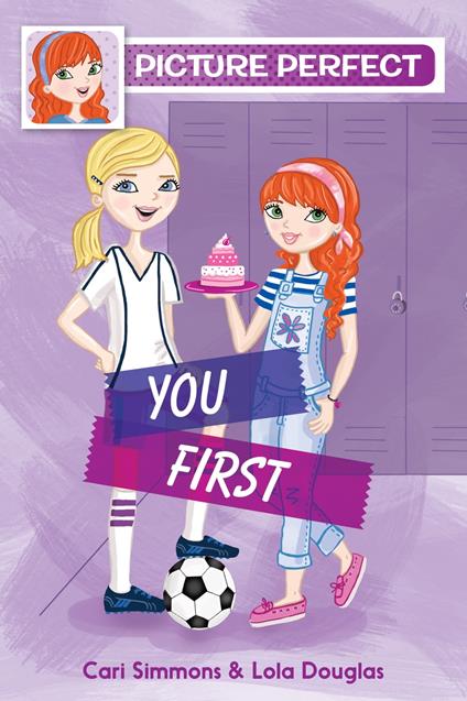 Picture Perfect #2: You First - Lola Douglas,Cari Simmons - ebook