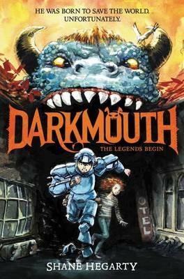 Darkmouth #1: The Legends Begin - Shane Hegarty - cover