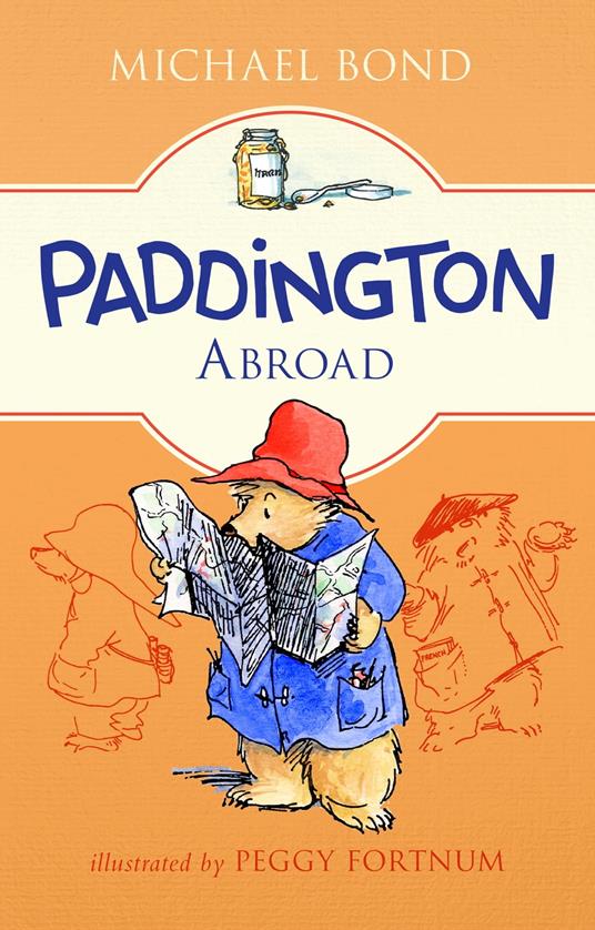 Paddington Abroad - Michael Bond,Peggy Fortnum - ebook