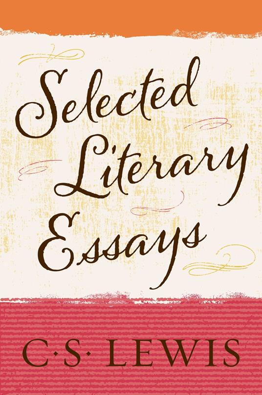 Selected Literary Essays