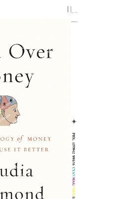Mind Over Money: The Psychology of Money and How to Use It Better - Claudia Hammond - cover