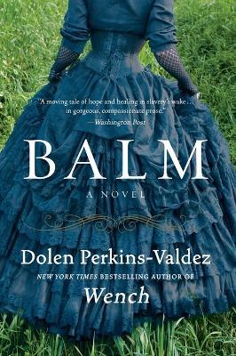 Balm - Dolen Perkins-Valdez - cover