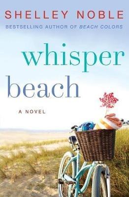 Whisper Beach: A Novel - Shelley Noble - cover