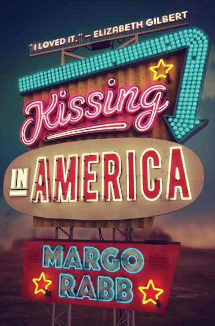 Kissing in America - Margo Rabb - ebook