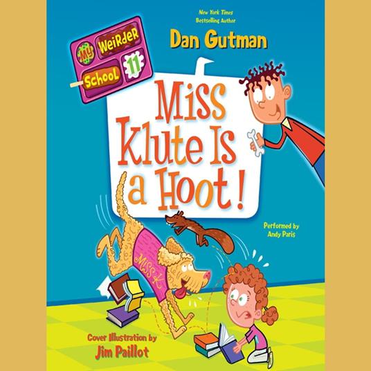 My Weirder School #11: Miss Klute Is a Hoot!