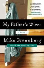 My Father's Wives: A Novel