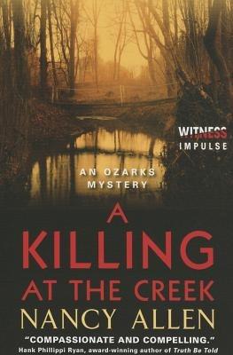 A Killing at the Creek: An Ozarks Mystery - Nancy Allen - cover
