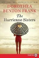 The Hurricane Sisters - Dorothea Benton Frank - cover