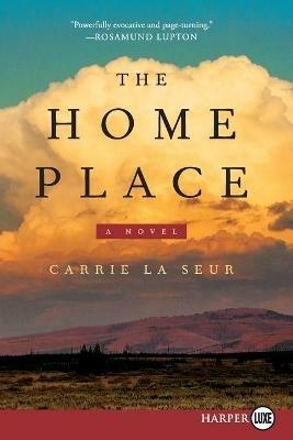The Home Place - Carrie La Seur - cover