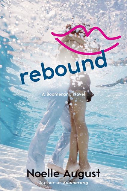Rebound - Noelle August - ebook