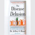 The Disease Delusion