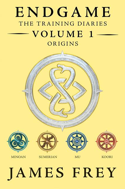 Endgame: The Training Diaries Volume 1: Origins - James Frey - ebook