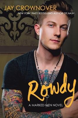 Rowdy - Jay Crownover - cover