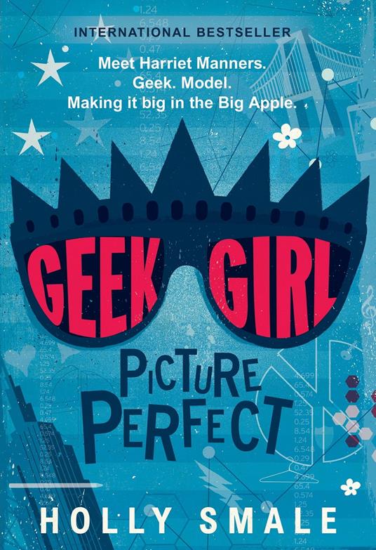Geek Girl: Picture Perfect - Holly Smale - ebook