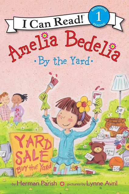 Amelia Bedelia by the Yard - Parish Herman,Lynne Avril - ebook