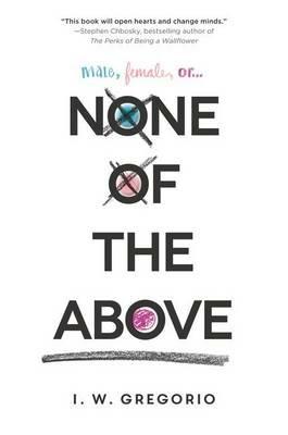 None of the Above - I W Gregorio - cover