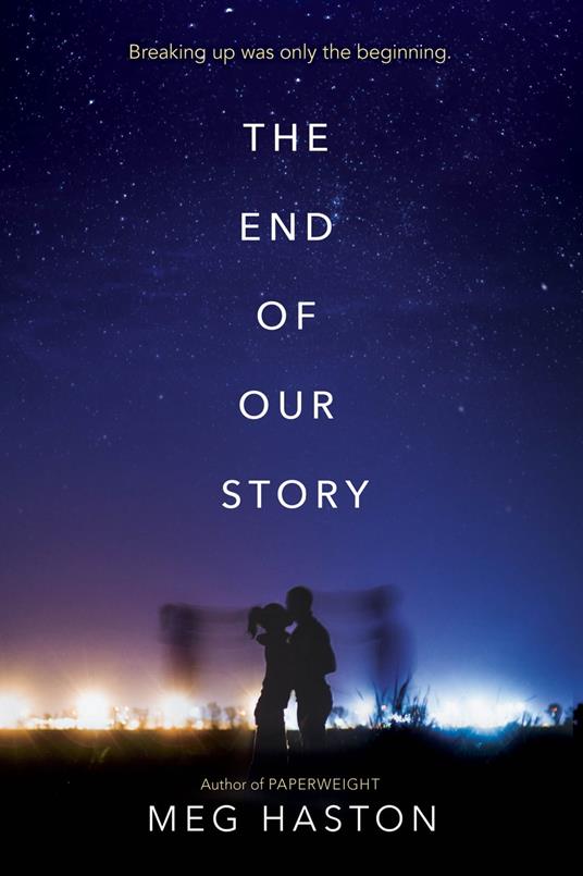 The End of Our Story - Meg Haston - ebook