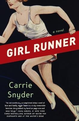 Girl Runner - Carrie Snyder - cover