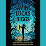 Saving Lucas Biggs