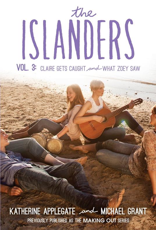 The Islanders: Volume 3 - Katherine Applegate,Michael Grant - ebook