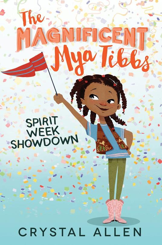 The Magnificent Mya Tibbs: Spirit Week Showdown - Crystal Allen,Eda Kaban - ebook